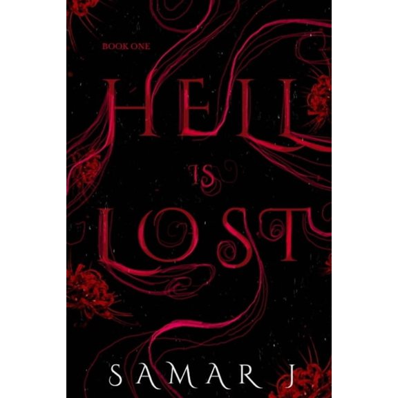 Hell is Lost (Book 1) (Paperback) by Samar J