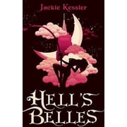 Hell on Earth Hells Belles. Jackie Kessler Paperback