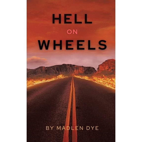 Hell on Wheels, (Paperback)