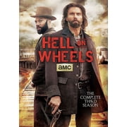 Hell on Wheels The Complete Third Season