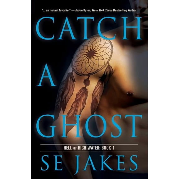 Hell or High Water Catch a Ghost, Book 1, (Paperback)