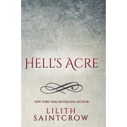 Hell's Acre Hell's Acre, Book 1, (Paperback)