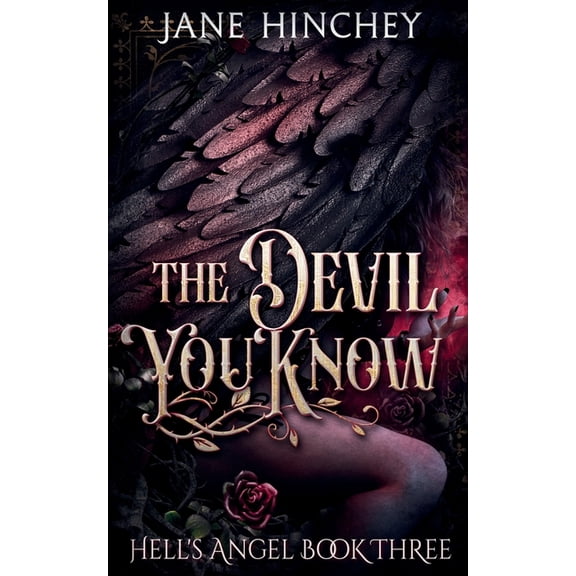 Hell's Angel The Devil You Know, Book 3, (Paperback)
