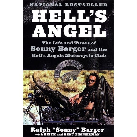 Hell's Angel: The Life and Times of Sonny Barger and the Hell's Angels Motorcycle Club, (Paperback)