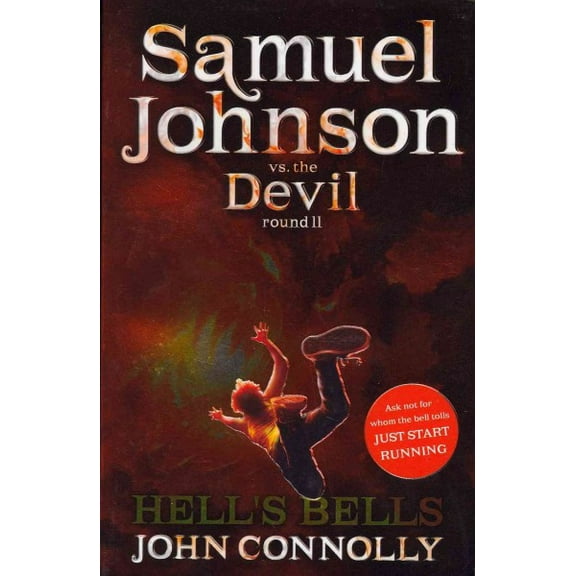 Hells Bells (Samuel Johnson vs. The Devil, Bk. 2)