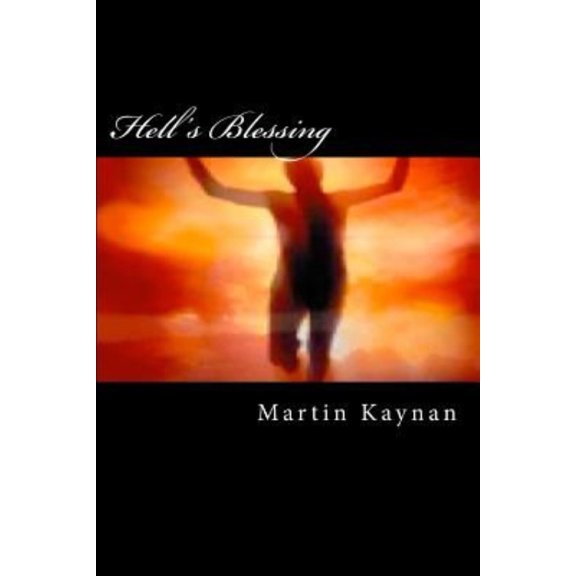 The Hell Trilogy Hell's Blessing, Book 2, (Paperback)