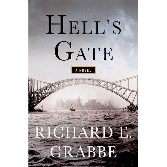 Pre-Owned Hell's Gate: A Novel (Tom Braddock Series) (Hardcover) 0312341598 9780312341596
