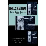 The Hell Tales Hells Hallway Prequel to Hells Christmas, Paperback