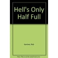 thumbnail image 1 of Pre-Owned Hell's Only Half Full Paperback, 1 of 1