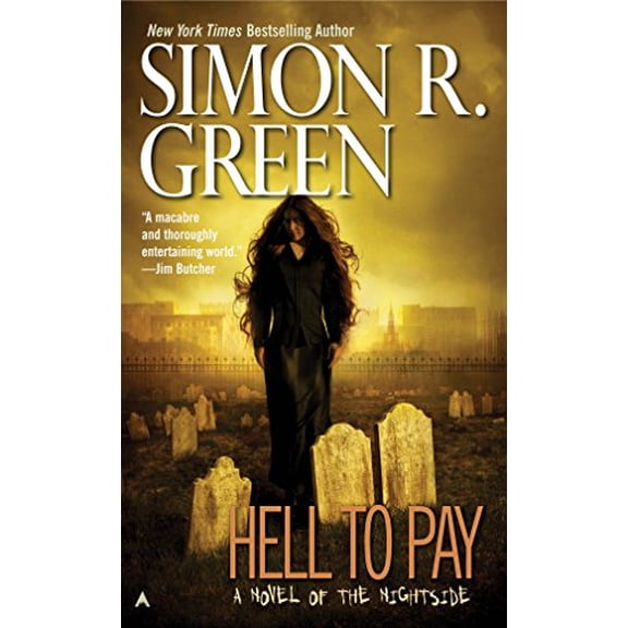 Pre-Owned Hell to Pay: A Novel of the Nightside: 7 (Nightside Book) Paperback - USED