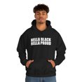 thumbnail image 1 of Hella Black Hella Proud Unisex Hoodie, S-5XL Black Power Black Pride, 1 of 5