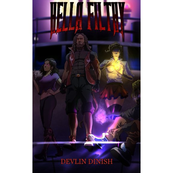 Hella Filthy Saga: Hella Filthy (Series #1) (Paperback)