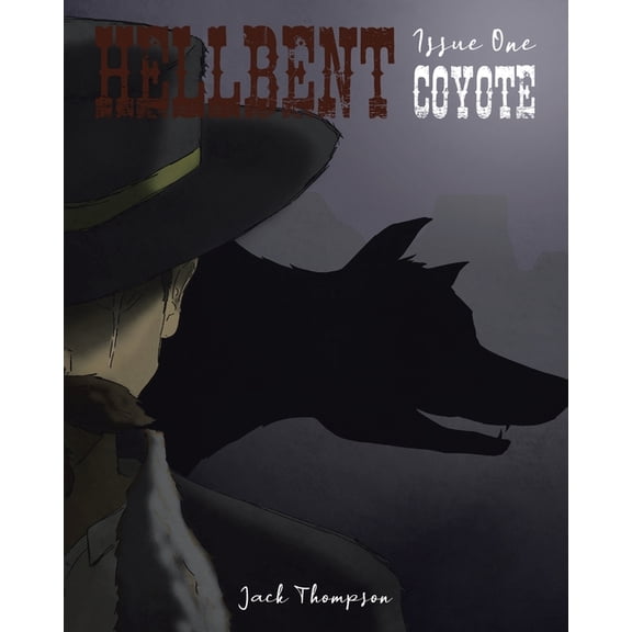 Hellbent: Issue One: Coyote, (Paperback)