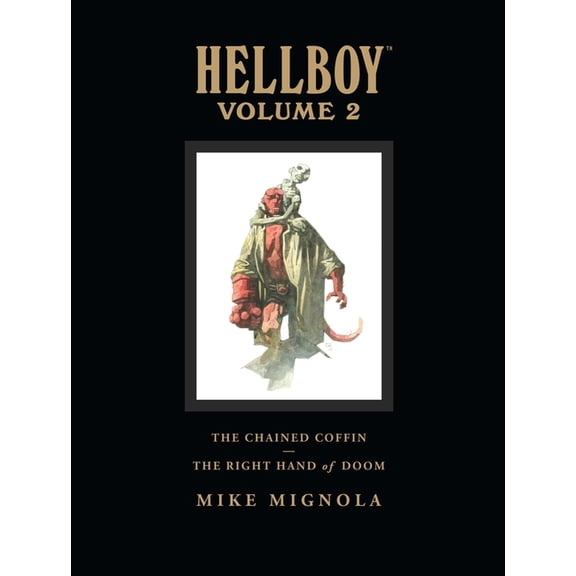 Hellboy Library Volume 2: The Chained Coffin and The Right Hand of Doom (Hardcover)