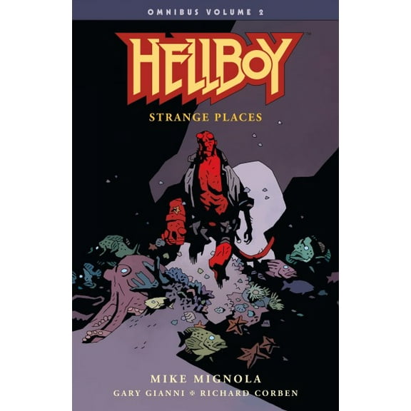 Hellboy Omnibus Volume 2: Strange Places (Paperback)