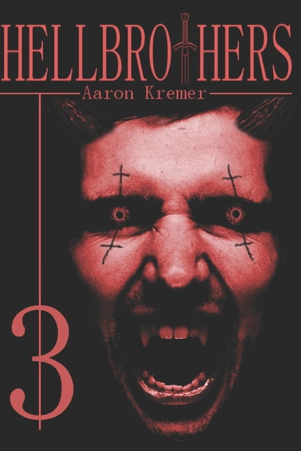 Hellbrothers Reihe Hellbrothers 3, Book 3, (Paperback)