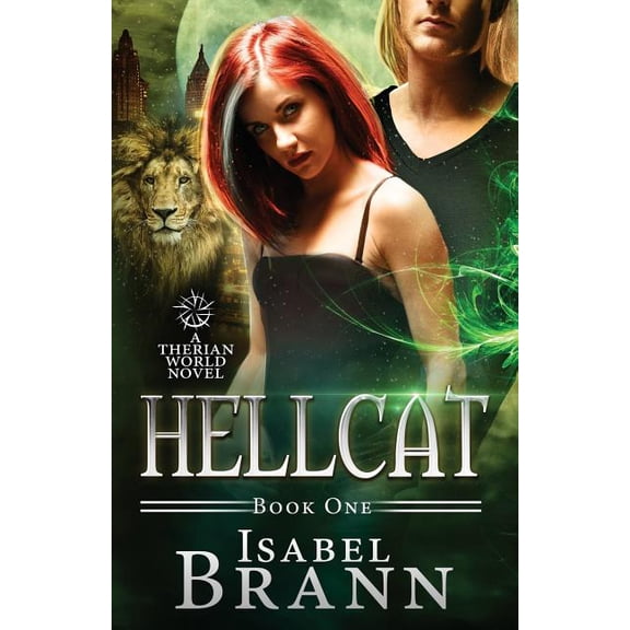 Hellcat A Therian World Paperback 1975920783 9781975920784 Isabel Brann