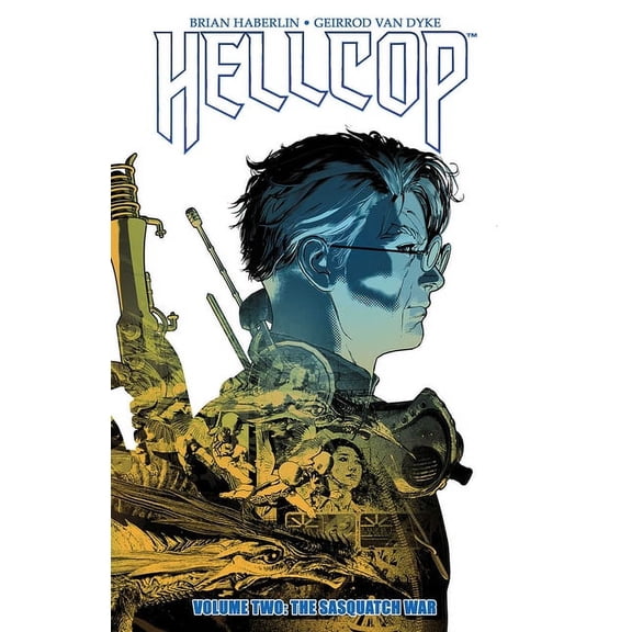 Hellcop Volume 2: The Sasquatch War (Paperback)