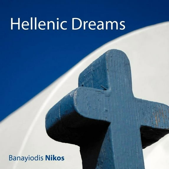 Hellenic Dreams (Paperback)