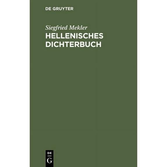 Hellenisches Dichterbuch, (Hardcover)