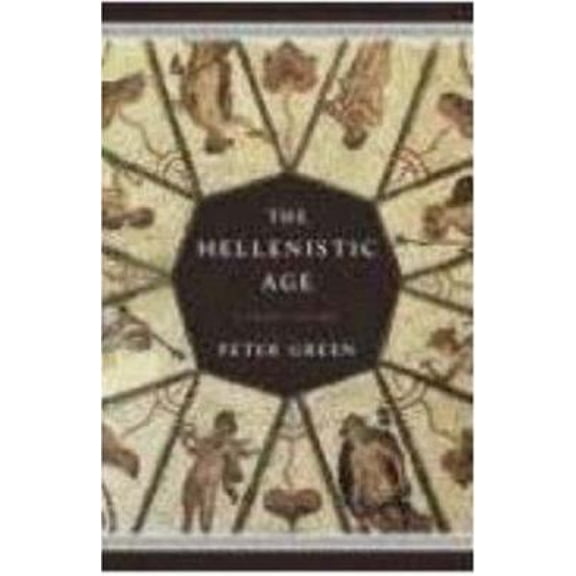 Pre-Owned The Hellenistic Age (Hardcover) 9780679642794