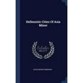 thumbnail image 1 of Hellenistic Cities Of Asia Minor (Hardcover), 1 of 1