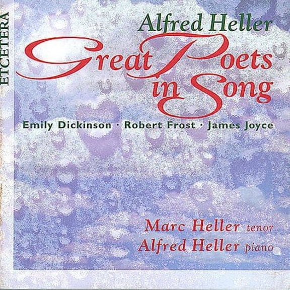 Heller: Great Poets In Song