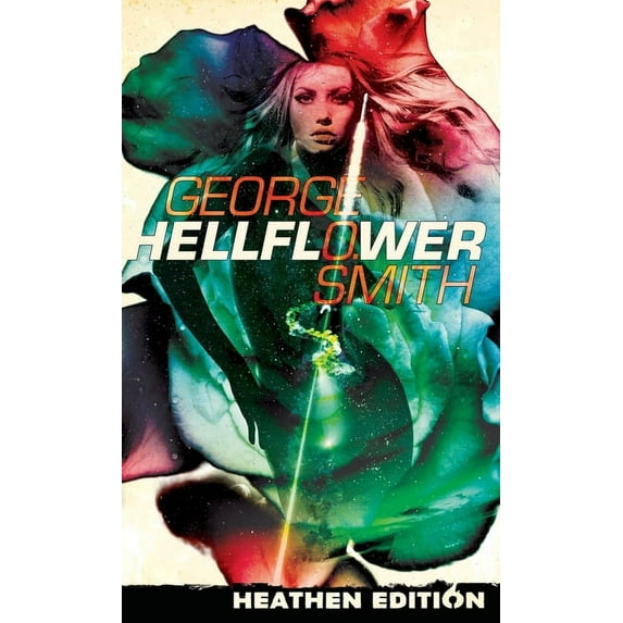 Hellflower (Heathen Edition), (Hardcover)