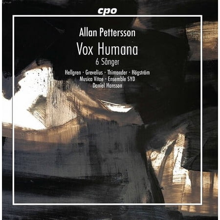 Hellgren Greelius Thimander Hostrom Musica Vitae Ensemble Syd Astrom Hansson - Vox Humana / 6 Sanger - Music & Performance - CD