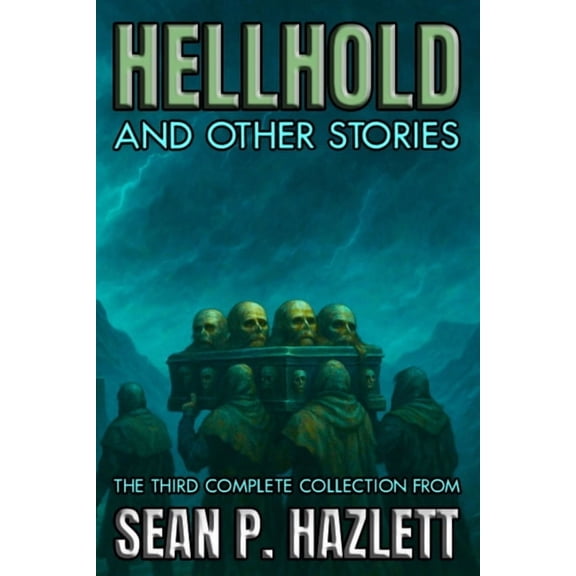Hellhold: And Other Stories, (Paperback)
