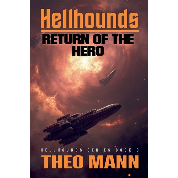 Hellhounds Return of the Hero, Book 4, (Paperback)