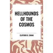 Hellhounds of the Cosmos, Paperback