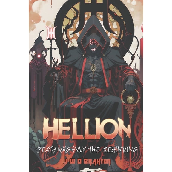 Hellion: Death Was Only the Beginning, (Paperback)