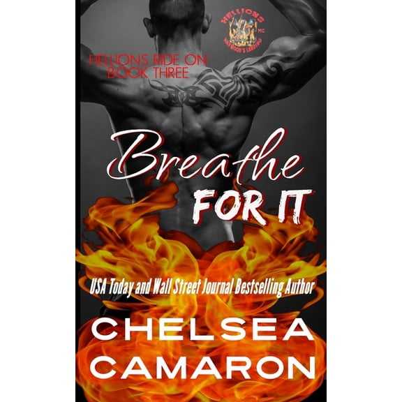 Hellions Ride on Breathe for It: Hellions Motorcycle Club, Book 3, (Paperback)
