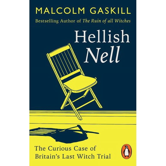 Hellish Nell Malcolm Gaskill (Paperback)