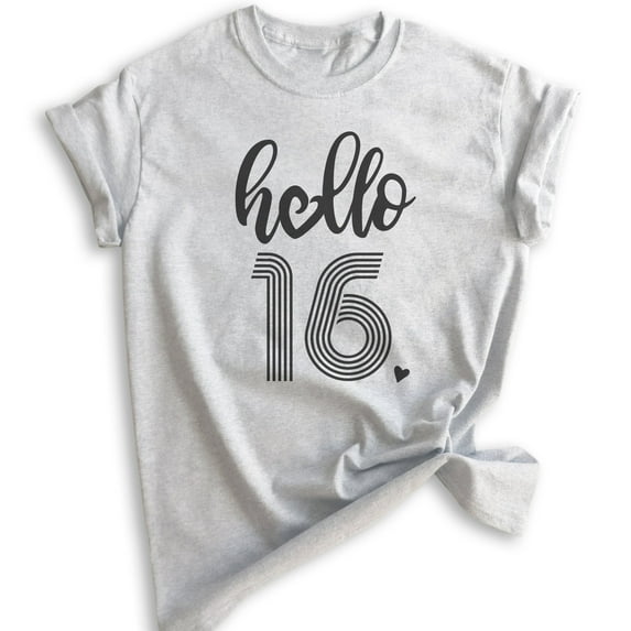 Hello 16 Shirt, Unisex Women's Men's Shirt, 16th Birthday Shirt, Sweet Sixteen Shirt, B-day Shirt, Heather Ash, XX-Large