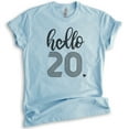 thumbnail image 1 of Hello 20 Shirt, Unisex Women's Men's Shirt, 20th Birthday Shirt, Twentieth Birthday Shirt, B-day Shirt, Heather Light Blue, Small, 1 of 6