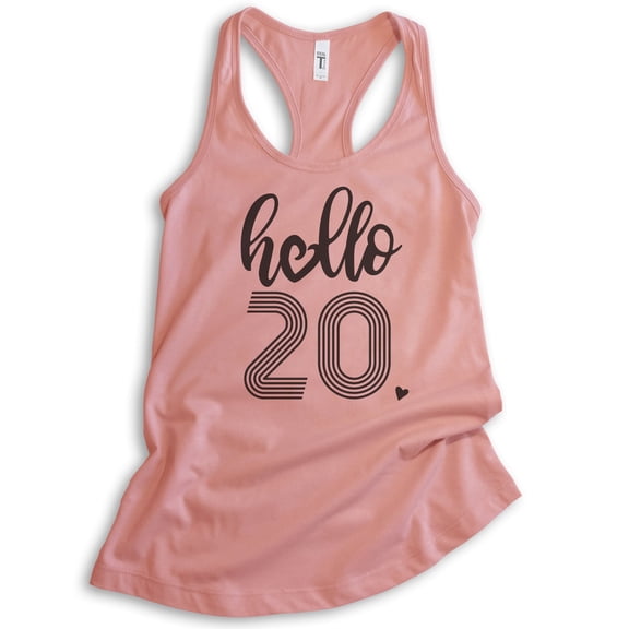 Hello 20 Tank Top, Ladies Racerback Tank Top, 20th Birthday Tank, Twentieth Birthday Tank, B-day Tank, Desert Pink, Small
