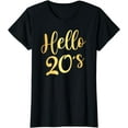 thumbnail image 1 of Hello 20's Womens 20 Year Old 20th Birthday Gift Bday Squad T-Shirt, 1 of 4
