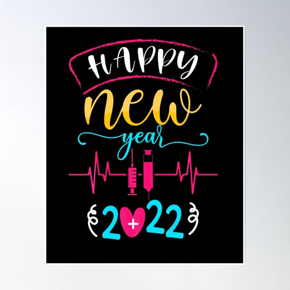 Hello 2022 #Nurselife Nurse Life Happy New Year 2022 Poster Wall Art, Modern Wall Decor, 24x36 UNFRAMED