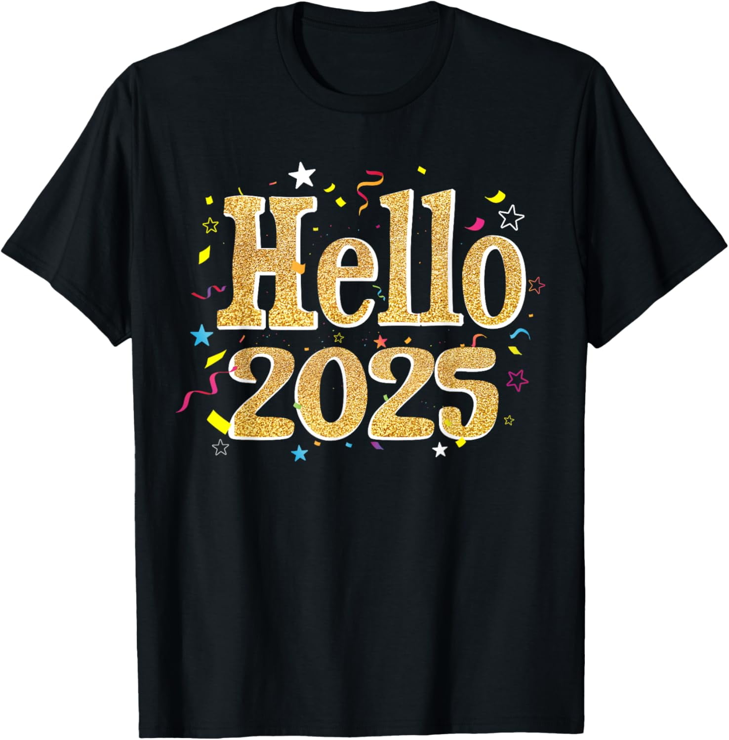 Hello 2025 Happy New Year 2025 New Year's Eve Party TShirt