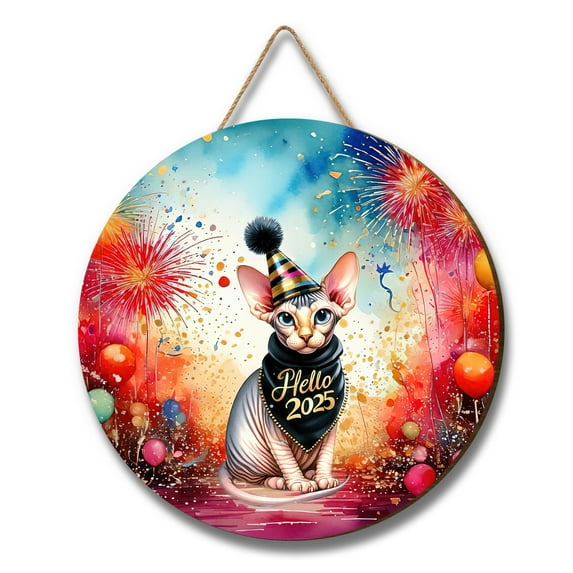 Hello 2025 Sphynx Celebrates Happy New Year Firework Balloon Round Wood Sign Cat Lover Kitten Owner Gifts Idea Hanging Wall Home Decor - 02024