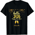 thumbnail image 1 of Hello 2026 Happy New Year 2026 New Year's Eve Party Graphic Tee T-Shirt for Men Women, 1 of 4