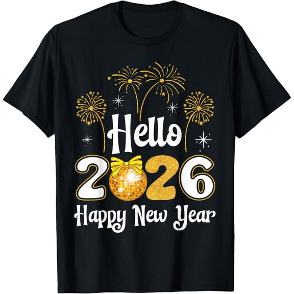 Hello 2026 Happy New Year Fireworks Celebration Family T-Shirt