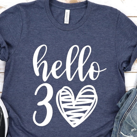 Hello 30 Heart Shirt - 30Th Birthday Shirt - Thirtieth Birthday Tee - Birthday Trip Shirt - 30Th Birthday Idea - 30Th Birthday Gift NAVY Unisex S-5XL Hot Trending Shirt, Vintage Birthday Gift