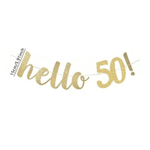 Hello 50! Gold Glitter Banner, 50th Birthday Party Decoration, 5.91 Inch