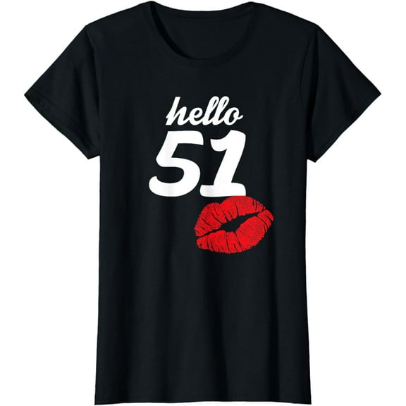 Hello 51 Years Old Gifts For Women's 51st Birthday Gifts T-Shirt
