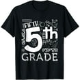 thumbnail image 1 of Hello 5th Grade Here I Come Teacher Fifth Grade Boys Girls T-Shirt, 1 of 4
