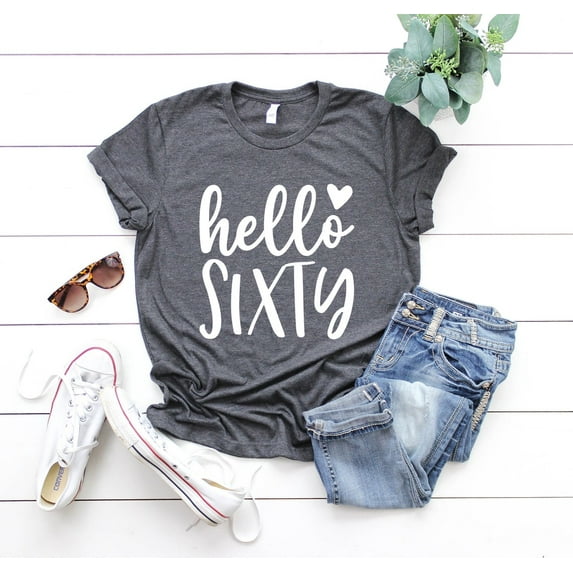 Hello 60 T-Shirt, Hello 60 Heart Shirt, 60th Birthday Shirt, 60th Birthday Gift, Turning 60 Birthday Gift, 60th Birthday Party Shirt, 60 Birthday