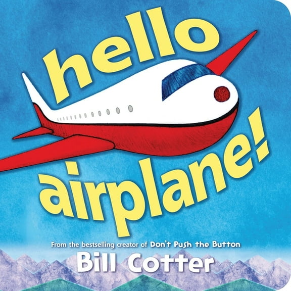 Hello, Airplane!, (Board Book)
